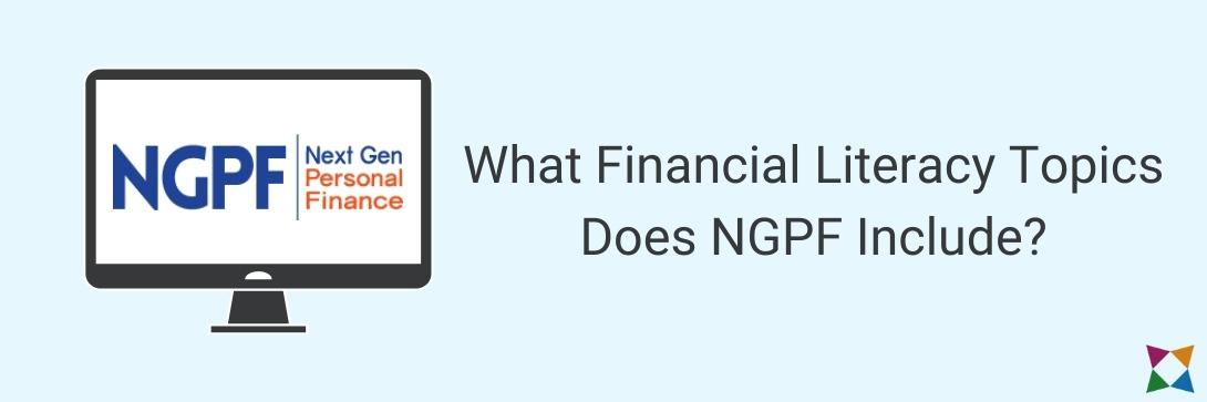 ngpf-middle-school-financial-literacy-topics